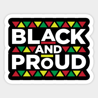 Black and Proud, African American, Black Lives Matter, Black Pride Sticker